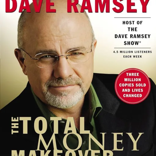 Top personal finance books- The Total Money Makeover by Dave Ramsey